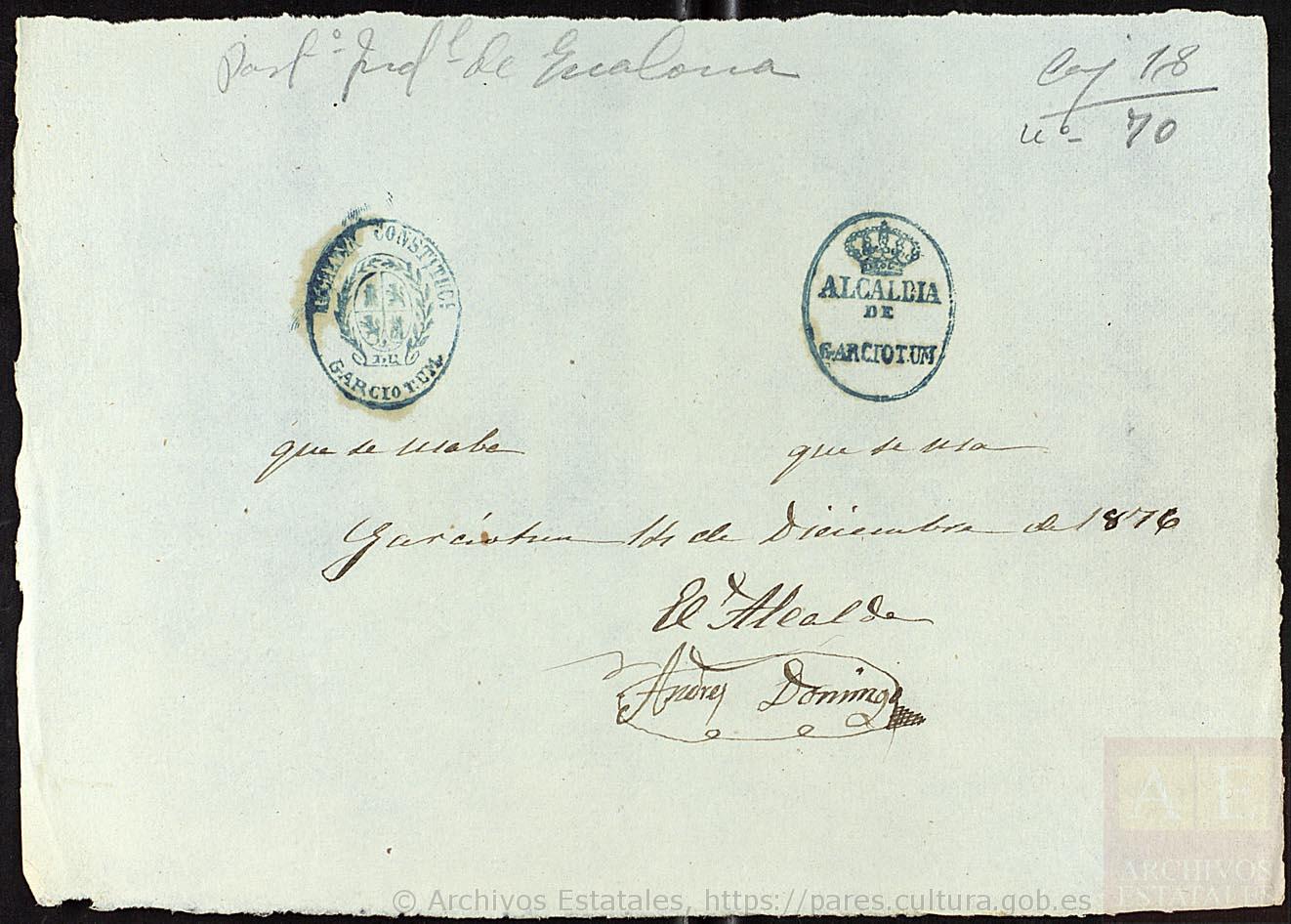 Hoja de 1876 con los dos sellos oficiales del Ayuntamiento de Garciotum en uso, el del ayuntamiento constitucional y el de la alcaldía, fechada el 16 de diciembre de 1876 y firmada por el alcalde