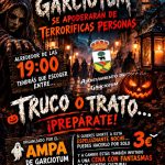 Cartel de Halloween en Garciotum: «Truco o trato» el 31 de octubre, alrededor de las 19:00, por las calles del pueblo, organizado por el AMPA de Garciotum. Participación de 3 € con cena con fantasmas en el Centro Cultural; socios del AMPA, padres e hijos, gratis.
